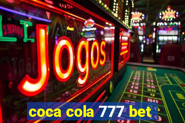 coca cola 777 bet
